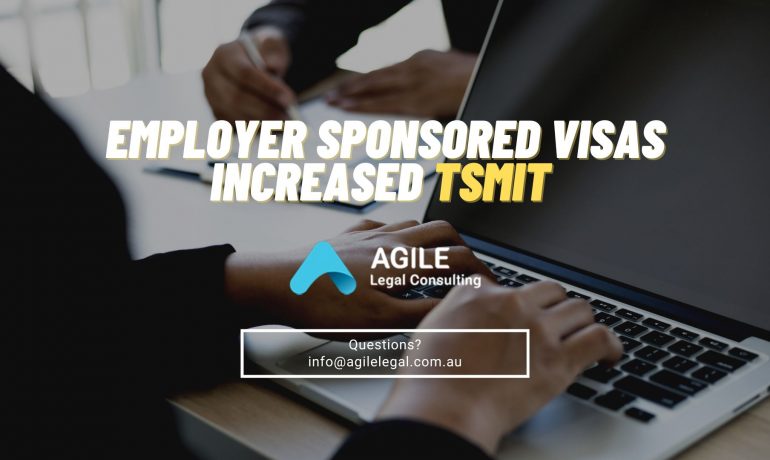Increased TSMIT for Employer Sponsored Visas (Subclass 482, 494, 186 and 187)